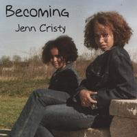 Jenn Cristy - Becoming