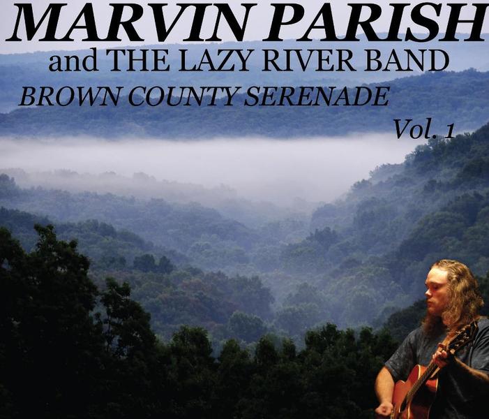 Marvin Parish - Brown County Serenade, Volume 1