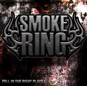 Smoke Ring - Fell in the Right Place