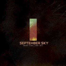 September Sky - Bright Sides to Dark Days