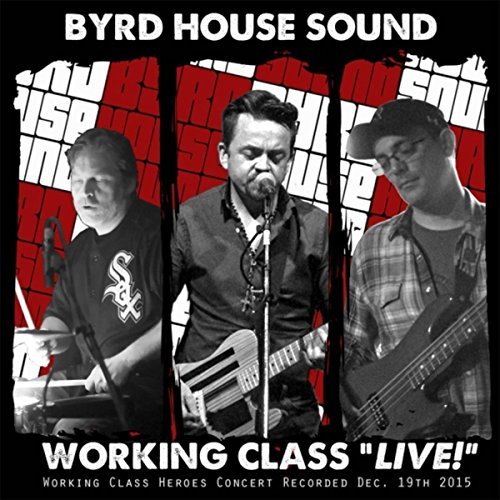 Jeff Byrd - Working Class Hero