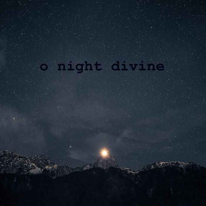 Cole Woodruff - O Night Divine