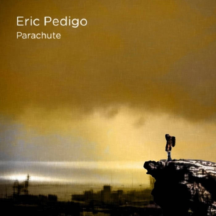 Eric Pedigo - Parachute